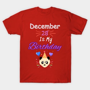 december 28 st is my birthday T-Shirt